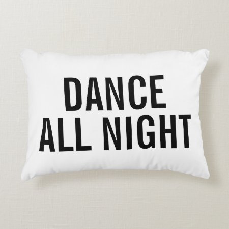 Dance All Night Pillow