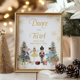Dance and Twirl With The Birthday Girl Nutcracker Poster