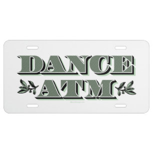 Dance ATM License Plate