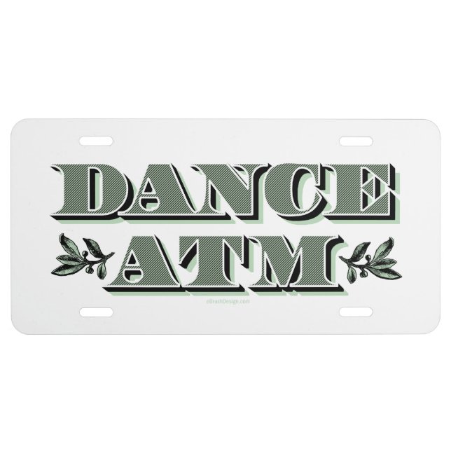 Dance ATM License Plate (Front)