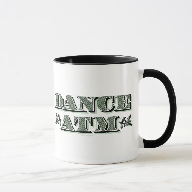 Dance ATM Mug (Right)