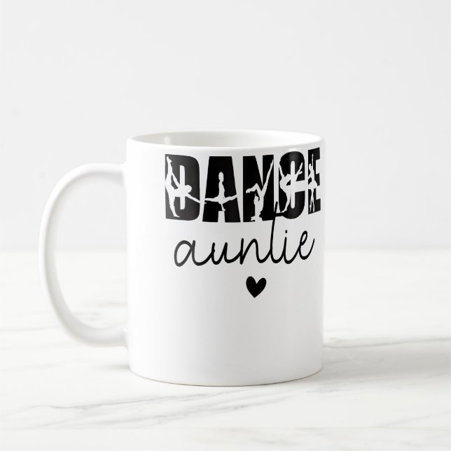 Dance Auntie Life Aunt Of A Dancer Aunt Coffee Mug (Left)