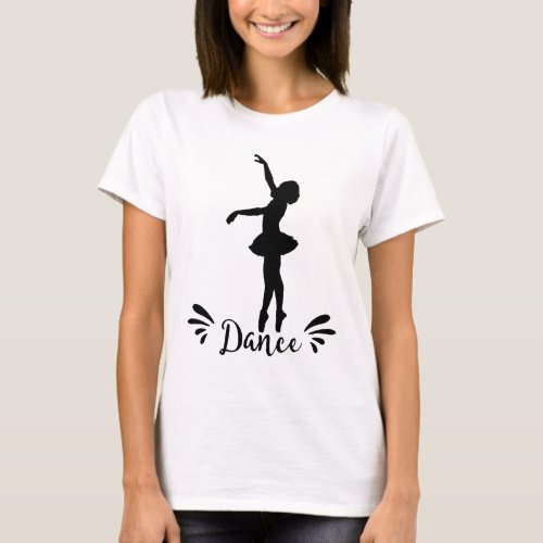 Dance _ Ballerina Silhouette T_Shirt