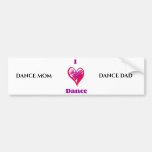 Dance bumper sticker. "mom & dad" sticker