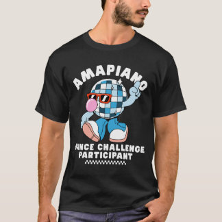 Dance challenge participant T-Shirt