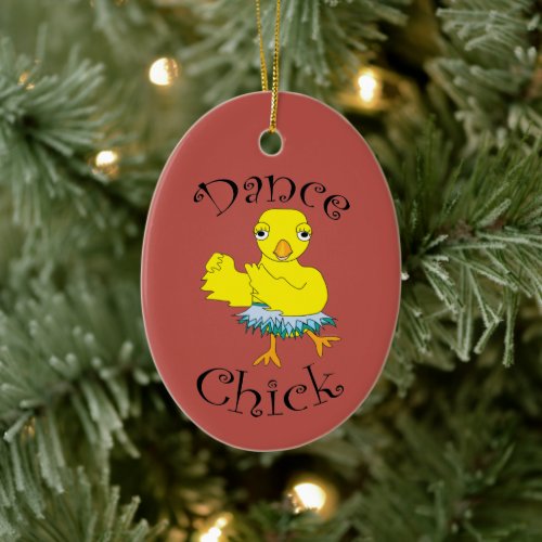 Dance Chick Text Ceramic Ornament