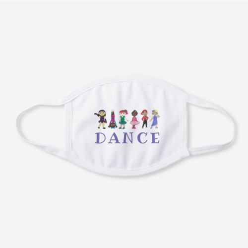 Dance Class Ballet Tap Jazz Studio Acro Dancers White Cotton Face Mask