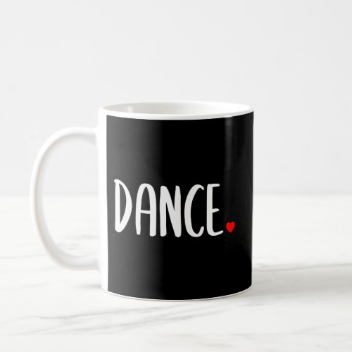Dance Coffee Mug