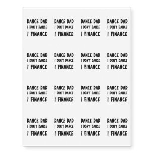 Dance Dad Funny Fathers Day Gift Temporary Tattoos