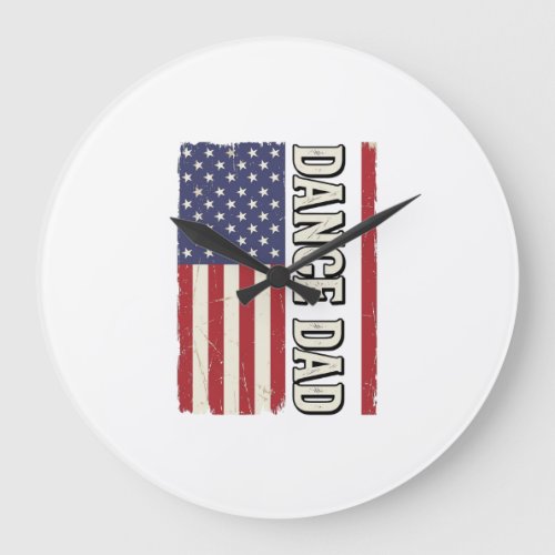 Dance Dad Patriotic Vintage Flag Shirt Design_1 Large Clock