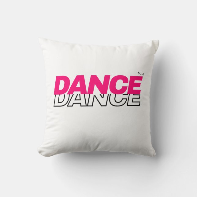 Dance Dance Pillows for Dance Lovers (Front)