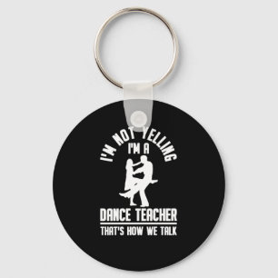 Dance Dancer Dancing Keychain