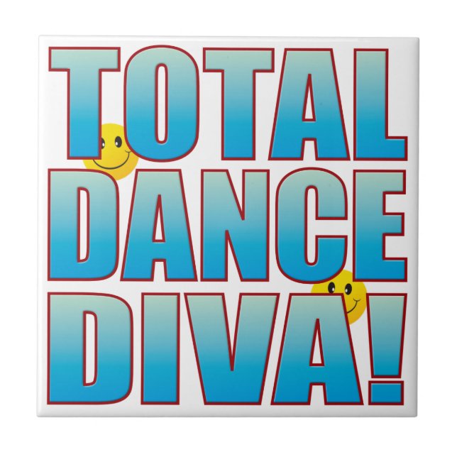 Dance Diva Life B Tile (Front)