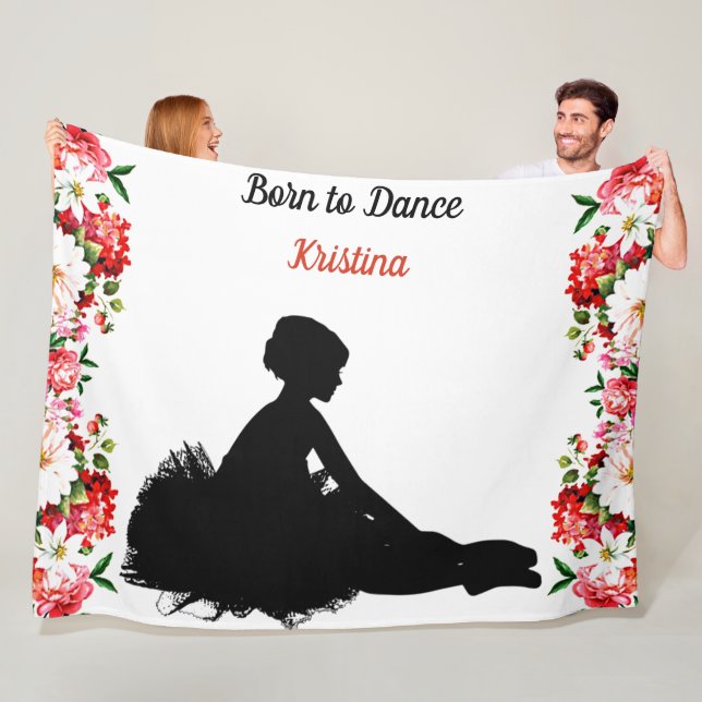 Dance Floral "Born to Dance" Personalized Fleece Blanket (In Situ)