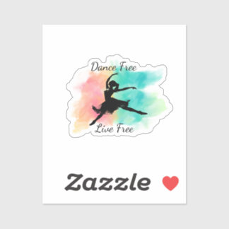 Dance Free Live Free Dance Keychain Sticker