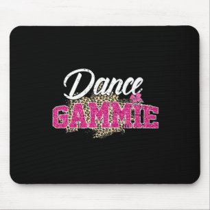 Dance Gammie Leopard Funny Dancing Gammie Mother's Mouse Pad