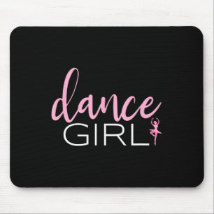Dance Girl Dancing Ballerina Ballet Dancer Gift Fo Mouse Pad