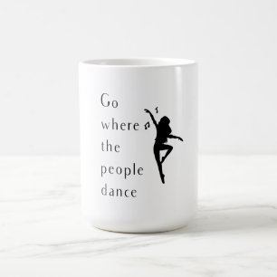 Dance Go Where The People Dance Color Morph Mug