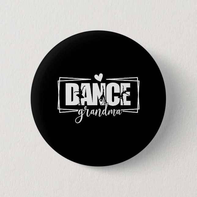 Dance Grandma Cheer Ballet Dancer Grandmother Button (Front)