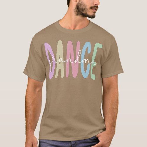 Dance Grandma Dancing Grandmother Of A Dancer Gran T_Shirt