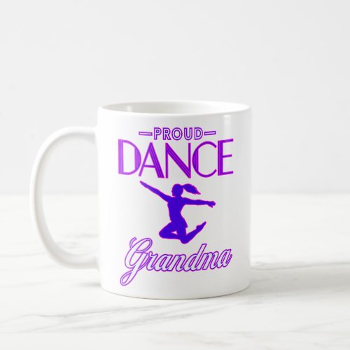 Dance Grandma For  Coffee Mug