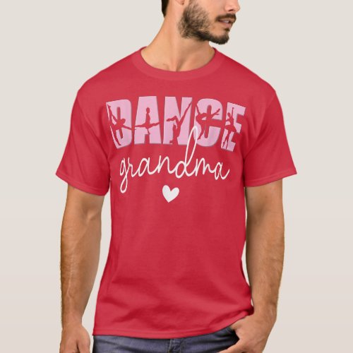 Dance Grandma Of A Dancer Grandmother  T_Shirt