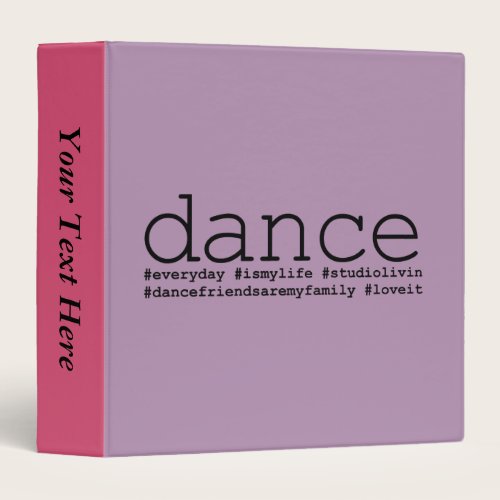 Dance Hashtags 3 Ring Binder