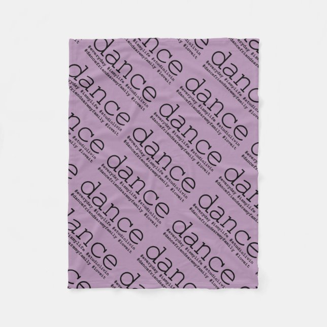 Dance Hashtags Fleece Blanket (Front)