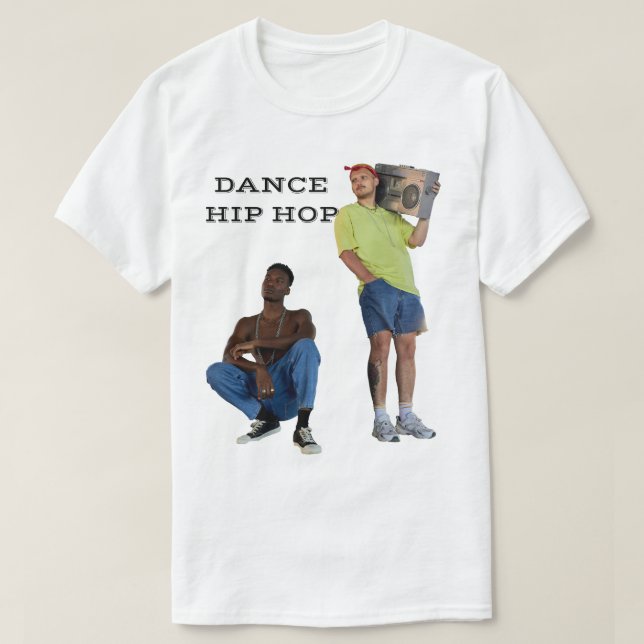 Dance Hip Hop T-Shirt (Design Front)