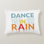 Dance in Rain  Accent Pillow