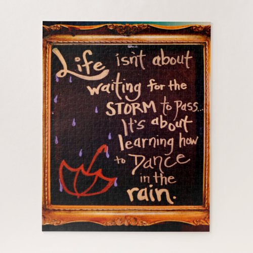 Dance in the rain Life Quotes Expressions Jigsaw Puzzle