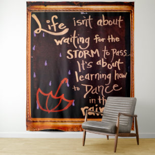 Dance in the rain, Life Quotes Expressions Tapestry