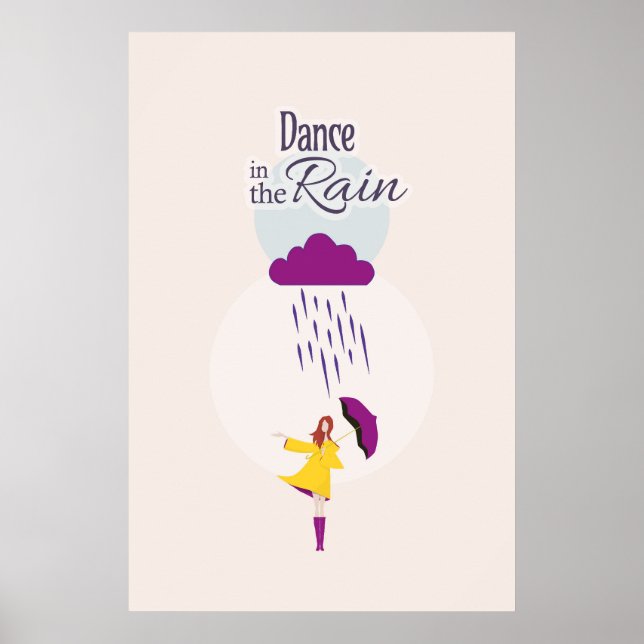 Dance in the Rain | Motivational Quote Poster (Front)