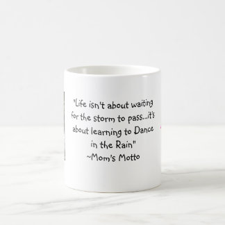 Dance in the Rain Mug - Eileen's Motto