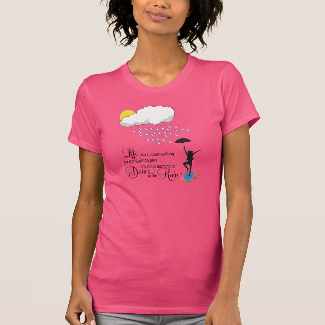 Dance in the Rain T-Shirt (Front)