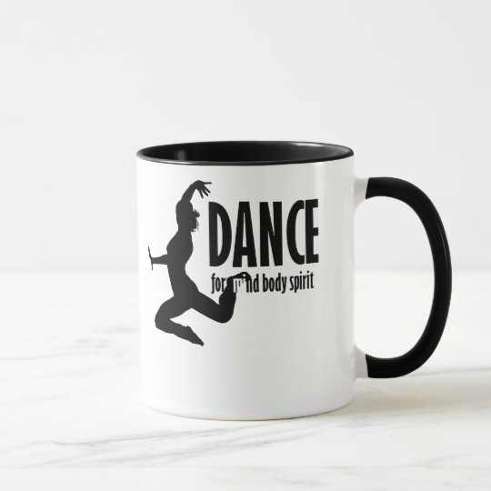Dance is for MIND BODY and SPIRIT Mug