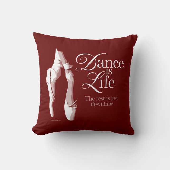 Dance Is Life Throw Pillow (Front)