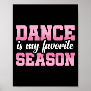 Dance Is My Favorite Season 1 Poster