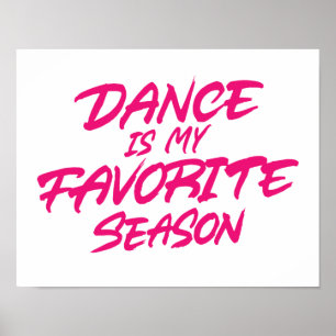 Dance is my favorite season poster