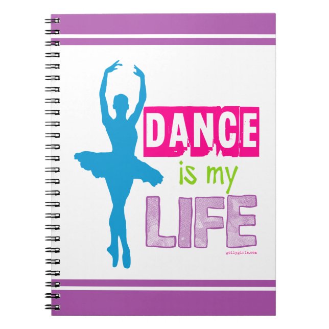 Dance Is My Life Notebook (Front)