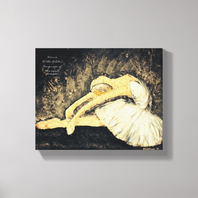 Dance is the hidden language canvas print (Front)
