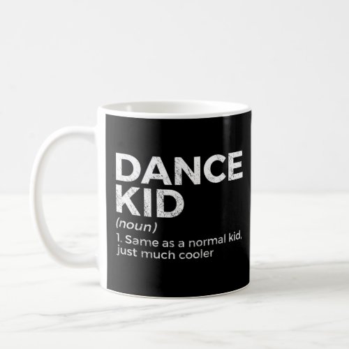 Dance Kid Definition  Coffee Mug