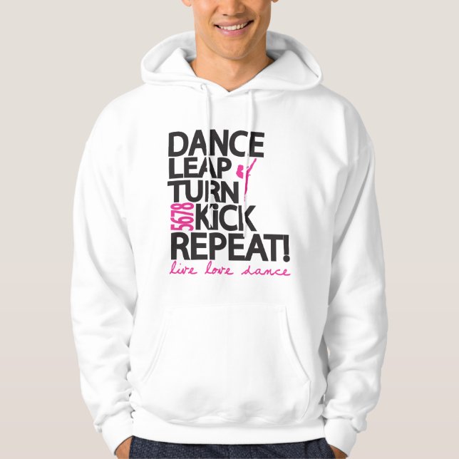 Dance leap Turn Repeat Dancer Hoodie (Front)