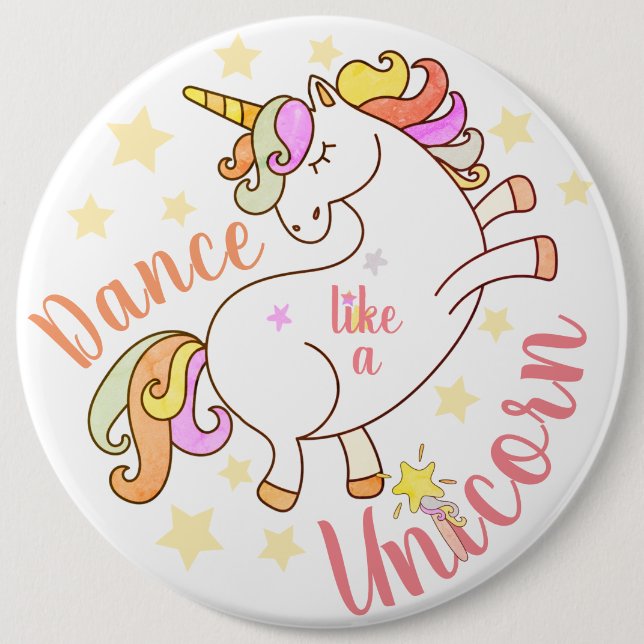 Dance like a Unicorn, shine like a star customized Button (Front)