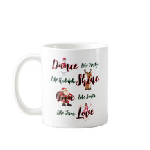 Dance Like Frosty Love Like Jesus Mug