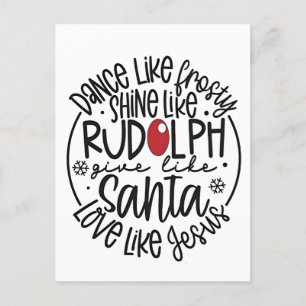 Dance Like Frosty Shine like Rudolph Christmas Announcement Postcard