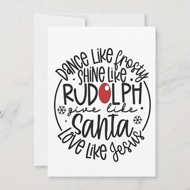 Dance Like Frosty Shine like Rudolph Christmas Invitation (Front)