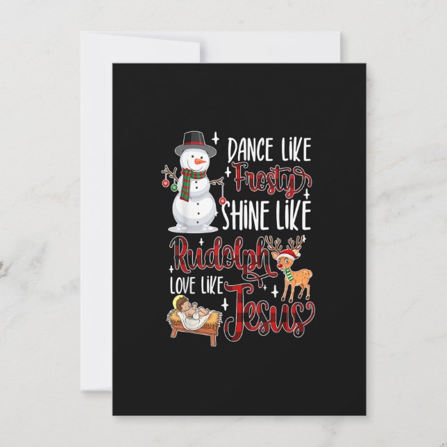 Dance Like Frosty Shine Like Rudolph Love Like Jes Invitation (Front)