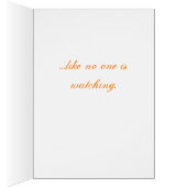 Dance like no one is looking, Dance... Cards (Inside (Right))