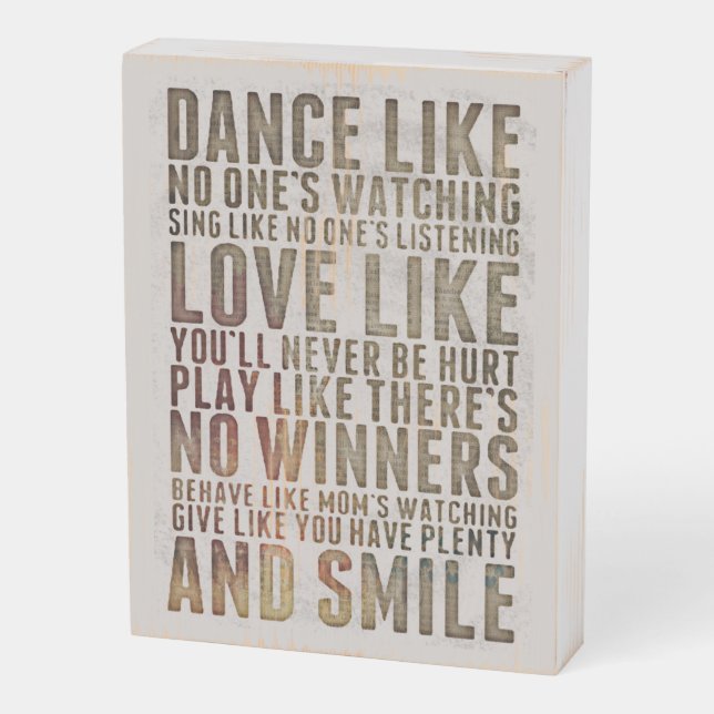 Dance like no ones watching quote wooden box sign (Angled Vertical)
